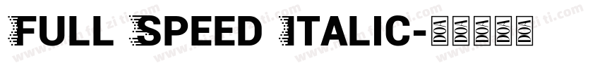 Full Speed Italic字体转换